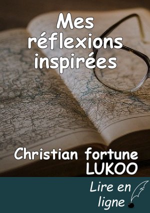 Mes réflexions inspirées