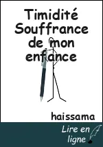 Timidité Souffrance de mon enfance