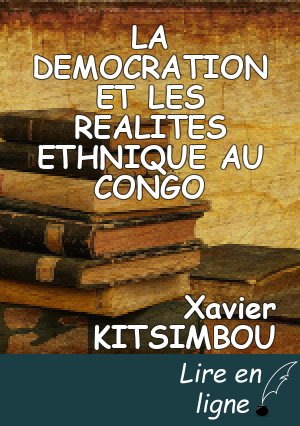 LA DEMOCRATION ET LES REALITES ETHNIQUE AU CONGO