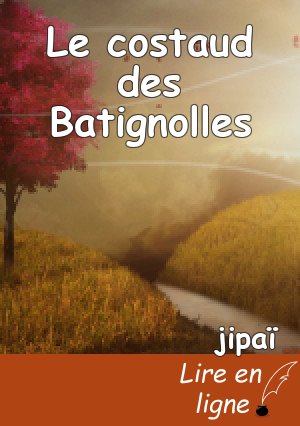 Le costaud des Batignolles
