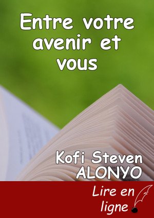 Entre votre avenir et vous