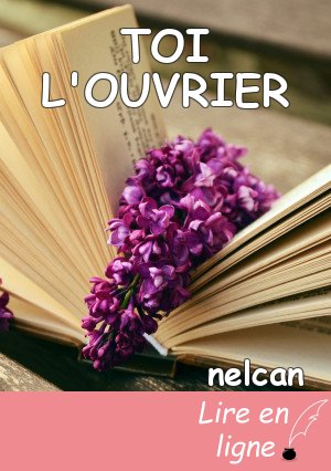 TOI L'OUVRIER