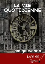 LA VIE QUOTIDIENNE