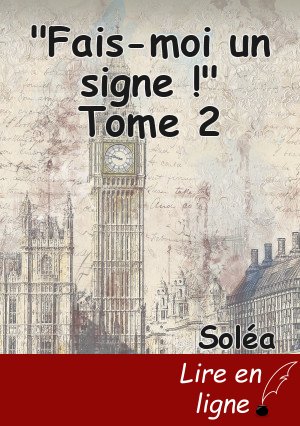 "Fais-moi un signe !" Tome 2