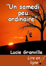 "Un samedi peu ordinaire"
