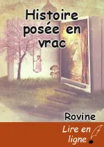 Histoire posée en vrac