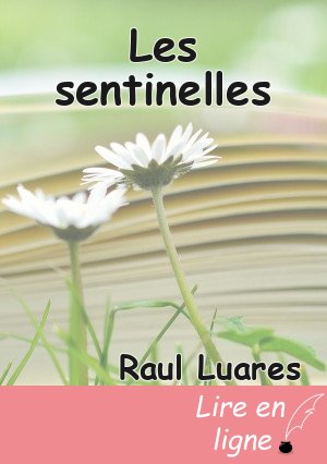 Les sentinelles