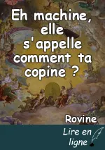Eh machine, elle s'appelle comment ta copine ?