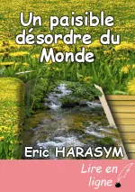 Un paisible désordre du Monde