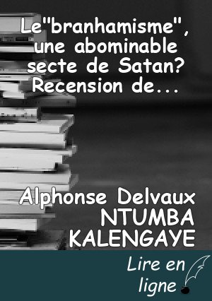 Le"branhamisme", une abominable secte de Satan? Recension des propos de Georges Nama par Ntumba Kalengaye