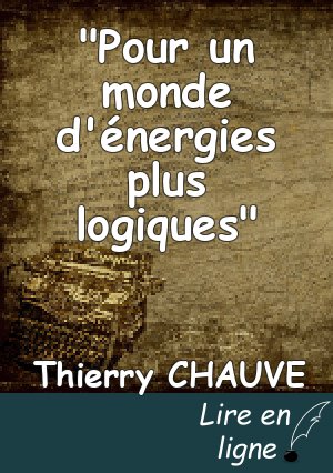 "Pour un monde d'énergies plus logiques"