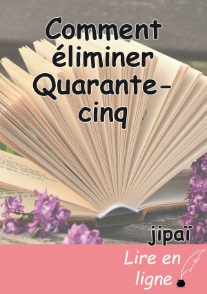Comment éliminer Quarante-cinq