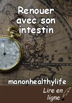 Renouer avec son intestin