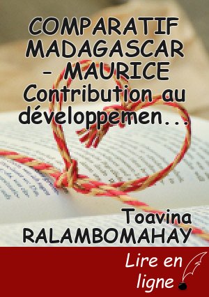 COMPARATIF MADAGASCAR - MAURICE Contribution au développement de Madagascar