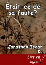 Était-ce de sa faute?