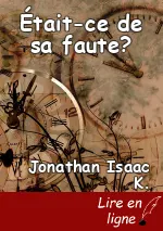 Était-ce de sa faute?