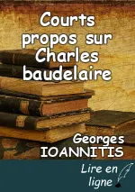 Courts propos sur Charles baudelaire