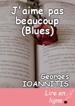 J'aime pas beaucoup (Blues)
