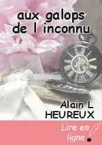 aux galops de l inconnu