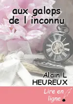 aux galops de l inconnu