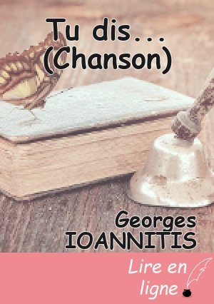 Tu dis... (Chanson)