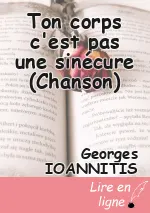 Ton corps c'est pas une sinécure (Chanson)