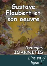 Gustave Flaubert et son oeuvre