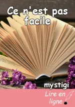 Ce n'est pas facile