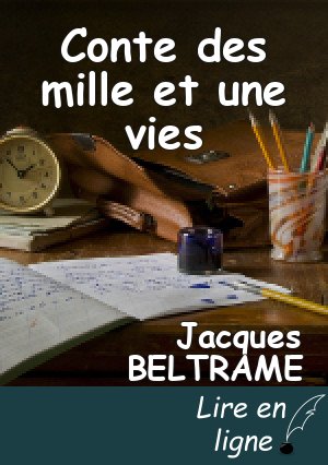 Conte des mille et une vies