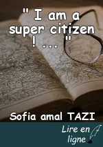 " I am a super citizen ! ... "