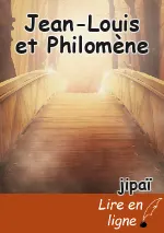 Jean-Louis et Philomène
