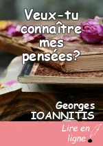 Veux-tu connaître mes pensées?