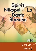Spirit Nikopol : La Dame Blanche