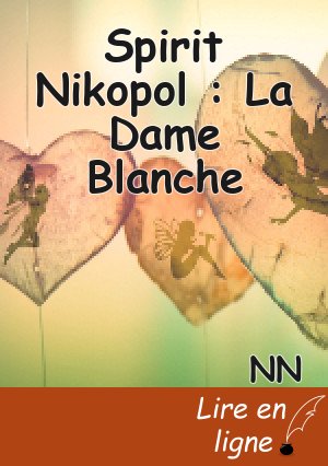 Spirit Nikopol : La Dame Blanche