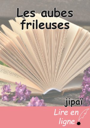 Les aubes frileuses