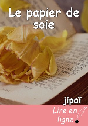 Le papier de soie