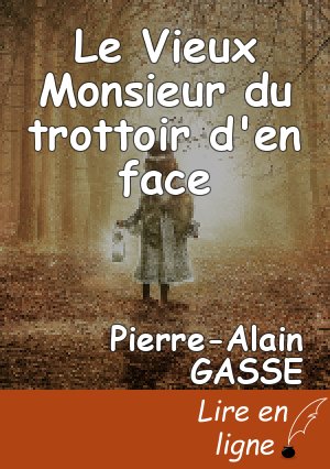 Le Vieux Monsieur du trottoir d'en face
