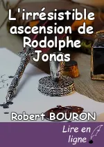 L'irrésistible ascension de Rodolphe Jonas