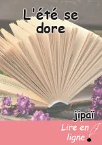 L'été se dore