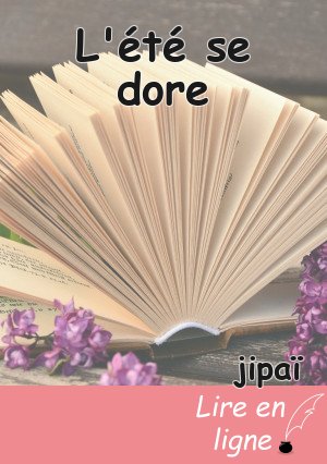 L'été se dore