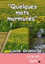 "Quelques mots murmurés"