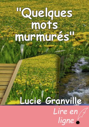 "Quelques mots murmurés"