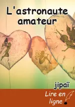 L'astronaute amateur