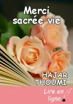 Merci sacrée vie