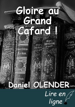 Gloire au Grand Cafard !