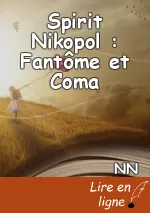 Spirit Nikopol : Fantôme et Coma