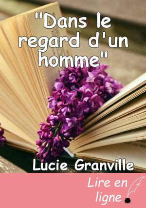 "Dans le regard d'un homme"