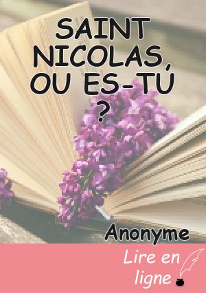 SAINT NICOLAS, OU ES-TU ?