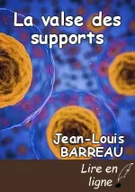 La valse des supports