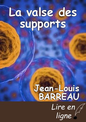 La valse des supports